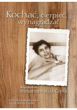 Kochać, cierpieć, wynagradzać