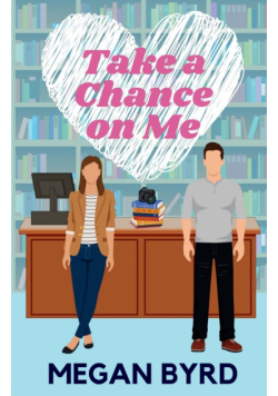 Take a Chance on Me