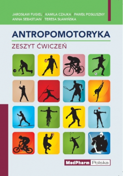 Antropomotoryka Zeszyt ćwiczeń