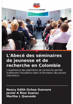 L'Abecé des séminaires de jeunesse et de recherche en Colombie