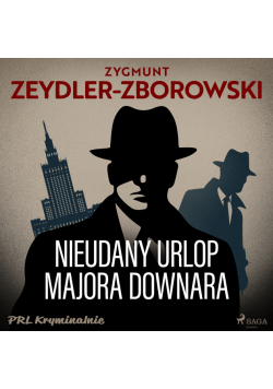Nieudany urlop majora Downara