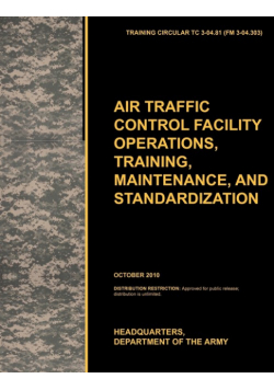 Aviation Traffic Control Facility Operations, Training, Maintenance, and Standardization