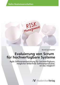 Evaluierung von Scrum für hochverfügbare Systeme