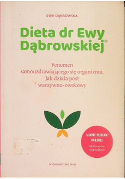Dieta dr Ewy Dąbrowskiej Fenomen