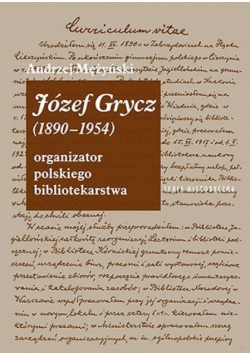 Józef Grycz (1890-1954). Organizator polskiego...