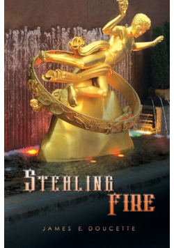 Stealing Fire