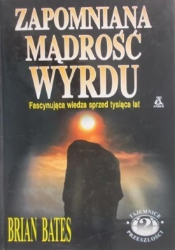 Zapomniana Mądrość Wyrdu