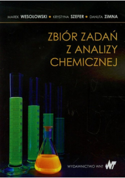 Zbiór zadań z analizy chemicznej