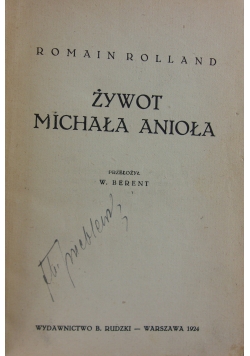 Żywot Michała Anioła. 1924 r.