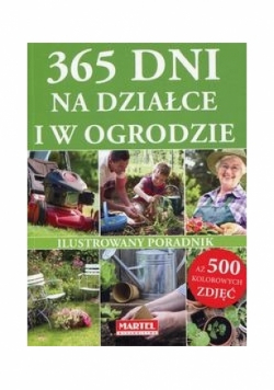 365 dni na działce i w ogrodzie