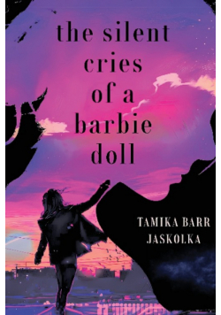 The Silent Cries of a Barbie Doll
