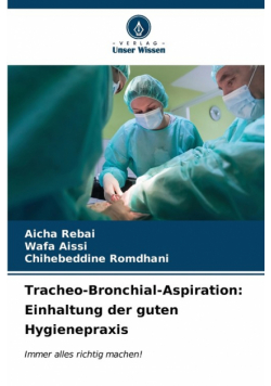 Tracheo-Bronchial-Aspiration