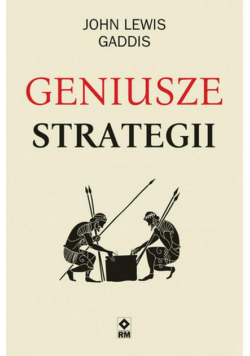 Geniusze strategii