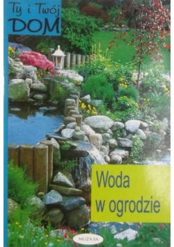 Woda w ogrodzie