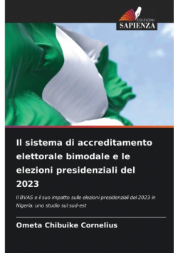 Il sistema di accreditamento elettorale bimodale e le elezioni presidenziali del 2023