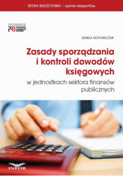 Zasady sporządzania i kontroli dowodów księgowych w jednostkach sektora finansów publicznych