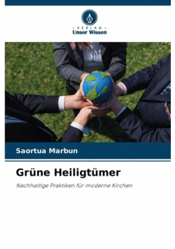 Grüne Heiligtümer