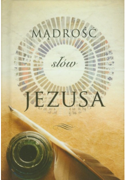 Mądrość słów Jezusa