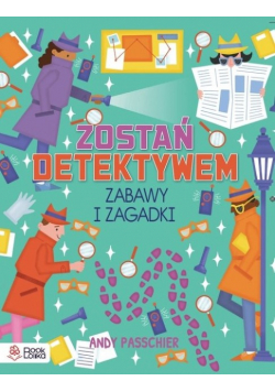 Zostań detektywem Zabawy i zagadki