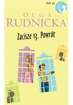 Zacisze 13. Powrót