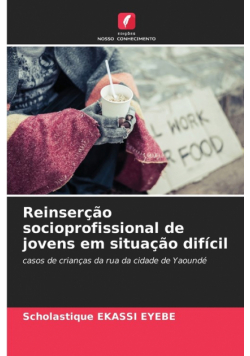 Reinserção socioprofissional de jovens em situação difícil