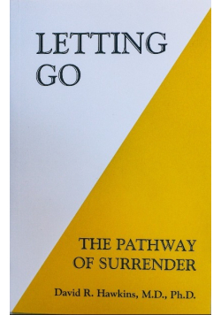 Letting go The Pathway of Surrender