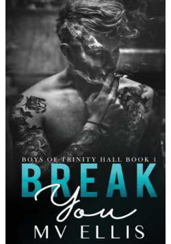 Break You