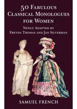 50 Fabulous Classical Monologues for Women