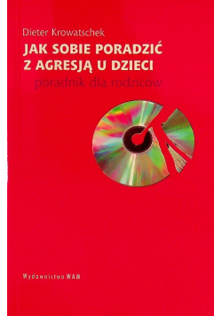 Jak sobie poradzić z agresją u dzieci