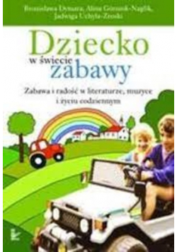 Dziecko w świecie zabawy