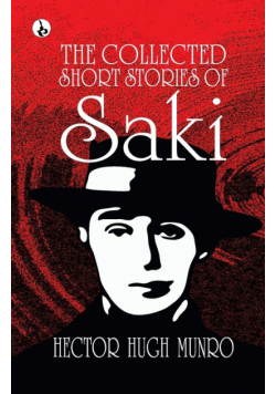 The Collected short Stories of Saki