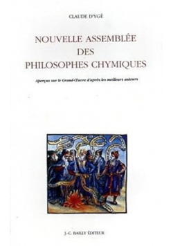 Nouvelle Assemblee des Philosophes Chymiques