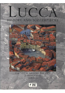 Lucca History and Masterpieces