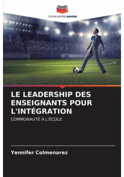 Le Leadership Des Enseignants Pour L'intégration