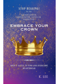 Embrace Your Crown