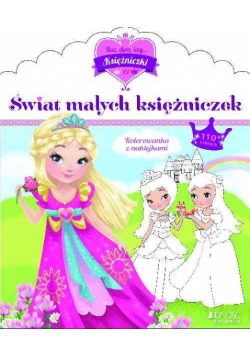 Świat małych księżniczek Kolorowanka z naklejkami