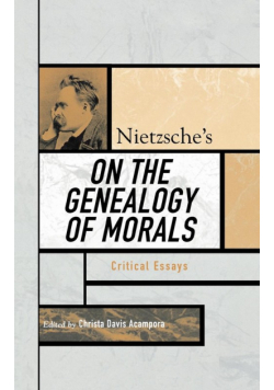 Nietzsche's On the Genealogy of Morals