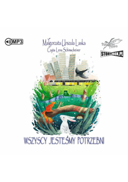 Wszyscy jesteśmy potrzebni audiobook