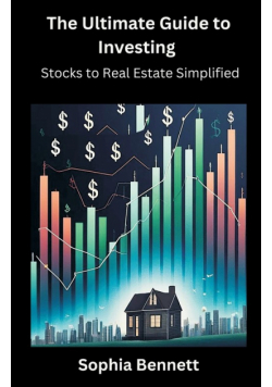 The Ultimate Guide to Investing