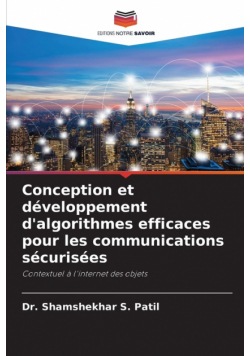 Conception et développement d'algorithmes efficaces pour les communications sécurisées