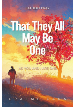 That They All May Be One