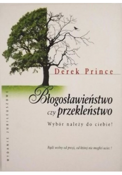 Błogosławieństwo czy przekleństwo