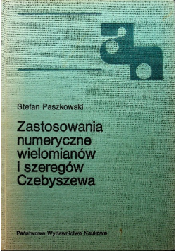 Zastosowanie numeryczne wielomianów i szeregów Czebyszewa