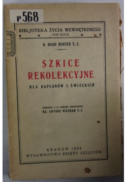 Szkice Rekolekcyjne, 1934 r.