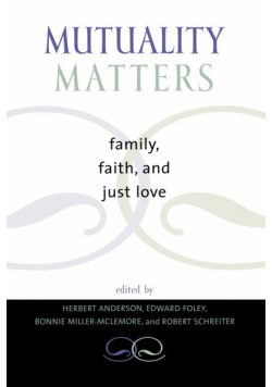 Mutuality Matters