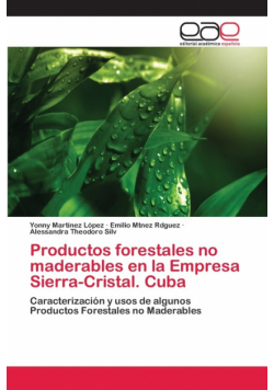 Productos forestales no maderables en la Empresa Sierra-Cristal. Cuba
