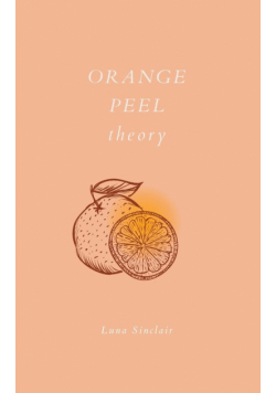 Orange Peel Theory
