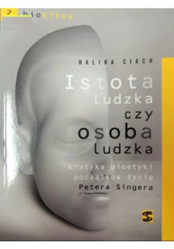 Istota ludzka czy osoba ludzka