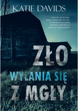 Zło wyłania się z mgły