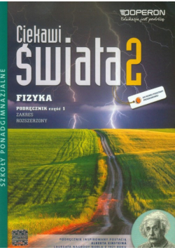 Ciekawi świata 2 Fizyka Podręcznik Część 1 Zakres rozszerzony